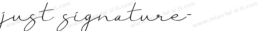 just signature字体转换